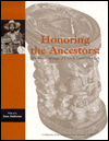 Honoring the Ancestors: The Woodcarvings of Claude Lockhart Clark, by June Anderson